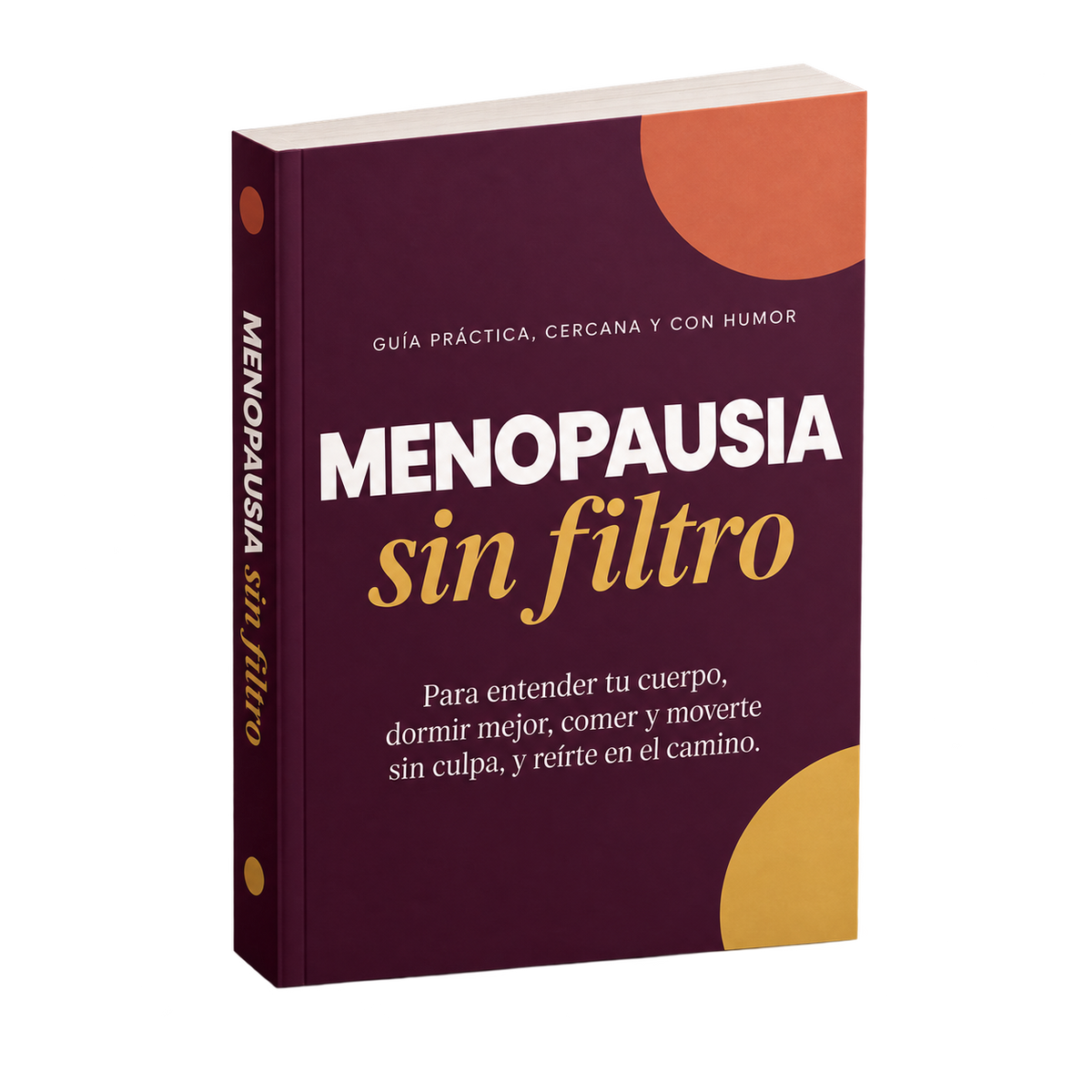 Menopausia sin filtro: la guía que necesitás para esta etapa